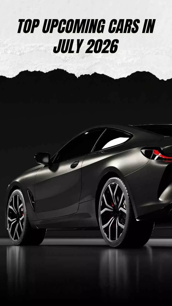 Top Upcoming Cars Launching in July 2026: Prices & Details Top Upcoming Cars Launching in July 2026: Prices & Details